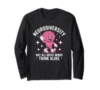 Not All Great Minds Think Alike Celebrate Neurodiversity Long Sleeve T-Shirt