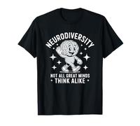 Not All Great Minds Think Alike Celebrate Neurodiversity T-Shirt