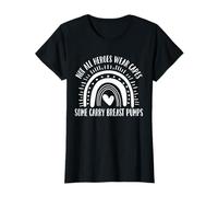 Not All Heroes Wear Capes Breastfeeding Lactation T-Shirt