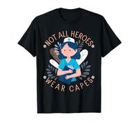 Not All Heroes Wear Capes - Doctors & Nurses NHS T-Shirt