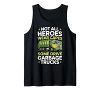 Not All Heroes Wear Capes Recycling Separation Garbage Truck Tank Top