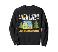 Not All Heroes Wear Capes Some Wear Harnesses Solar Sweatshirt