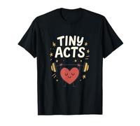 Not All Heroes Wear Capes Tiny Acts Heart Graphic T-Shirt