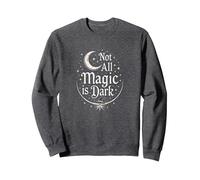 Not All Magic Is Dark Witch Moonlit Starry Mystical Saying Sweatshirt, Adult Unisex, Dark Heather Grey, XX-Large