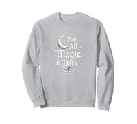 Not All Magic Is Dark Witch Moonlit Starry Mystical Saying Sweatshirt, Adult Unisex, Heather Grey, Medium