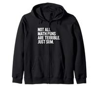 Not All Math Puns Are Terrible Just Sum Funny Maths Joke Zip Hoodie
