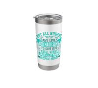 Not All Nurses Save Lives Called Them Hospice Nurse Stainless Steel Insulated Tumbler