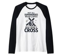 Not All Superheroes Wear Capes Mine Wore A Cross Raglan Baseball Tee