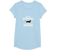 Not All Superheroes Wear Capes Some Have Whiskers Cat T-Shirt, Girls, Baby Blue, Large