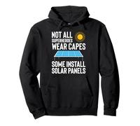 Not All Superheroes Wear Capes Some Install Solar Pullover Hoodie