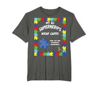 Not All Superheroes Wear Capes T Shirt T-Shirt