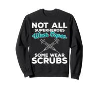 Not All Superheroes Wear Caps Phlebotomy Phlebotomist Sweatshirt