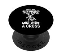 Not All Superheros Wear Capes Mine Wore A Cross Christian PopSockets Adhesive PopGrip