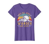 Not All Those Who Wander Are Lost T-Shirt