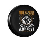 Not All Those Who Wander Are Lost Tire Covers Waterproof Wheel Protectors Anti-Uv Car Wheel Accessories For Suv Trailer Caravan 17inch