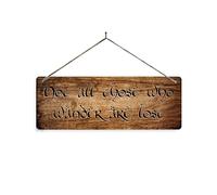 Not all those who wander are lost - Wood - No Holes Sticky Pads Metal Sign Horizontal - Vintage worn rusty look print holiday. Welcome Hobbit Tolkein