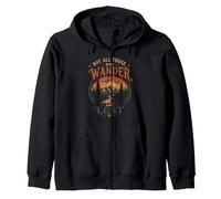 Not All Those Who Wander Are Lost Zip Hoodie