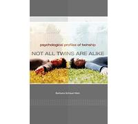 Not All Twins Are Alike: Psychological Profiles of Twinship