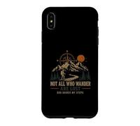 Not All Wanderers Are Lost God Guides My Steps Case for iPhone XS Max