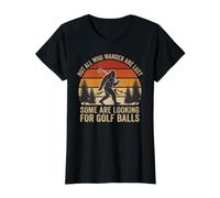 Not All Who Wander are Lost Bigfoot Looking for Golf Balls Value Graphic T-Shirt, Women, Black, S