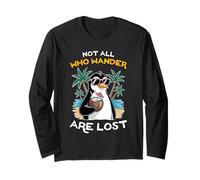 Not All Who Wander Are Lost Funny Penguin Traveler Tropical Long Sleeve T-Shirt