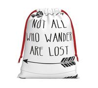 Not All Who Wander Are Lost Print Ultra Soft Plush Drawstring Gift Bag, Xmas Party Candy Treat Favors, Christmas Holiday Sacks, Wedding Jewelry Pouches
