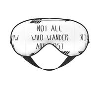 Not All Who Wander are Lost Sleep Eye Mas Updated Design Light Blocking Night Eye Blinder Men Women Shift Travel Gifts