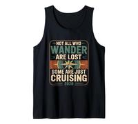 Not All Who Wander are Lost Some are Just Cruise 2026 Tank Top