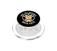 Not All Witches Have Cats Corgi Lover Cheeky Witch PopSockets PopGrip for MagSafe