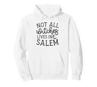Not All Witches Live In Salem Halloween Spooky Cute Funny Pullover Hoodie