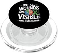 Not All Wounds Are Visible Mental Health Mental Wellness PopSockets PopGrip for MagSafe