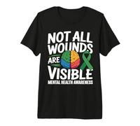 Not All Wounds are Visible Mental Health Mental Wellness Premium T-Shirt