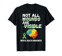 Not All Wounds are Visible Mental Health Mental Wellness T-Shirt