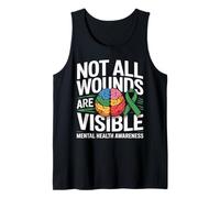 Not All Wounds are Visible Mental Health Mental Wellness Tank Top