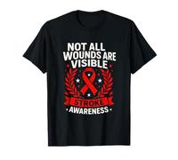 Not All Wounds are Visible - Stroke Recovery Survivor T-Shirt