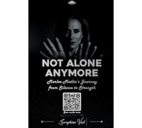 Not Alone Anymore: Marlee Matlin’s Journey from Silence to Strength: 5 (Truth in Frame: Stories That Shaped Us)
