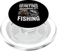 Not Always Thinking About Hunting Sometimes Its Fishing PopSockets PopGrip for MagSafe