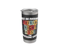 Not an Average Trivia Night Host I'm Awesome Sauce Stainless Steel Insulated Tumbler