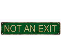 Not an Exit Aluminum Metal Plaque Rustic Tin Sign Retro Wall Decor 4x16 Inch