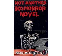 Not Another 80s Horror Novel