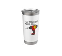 Not Another Fire Drill, Office Humour Funny Stainless Steel Insulated Tumbler