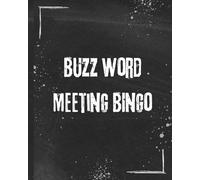 Not Another Meeting - Buzz Words