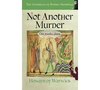Not Another Murder?: The Price of Blame. (The Chronicles of Brother Hermitage)