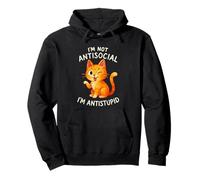Not Antisocial I'm Antistupid Pullover Hoodie