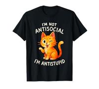 Not Antisocial I'm Antistupid T-Shirt