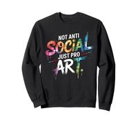 Not AntiSocial Just Pro Art Teacher Introverts & Creatives Sweatshirt