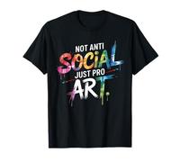 Not AntiSocial Just Pro Art Teacher Introverts & Creatives T-Shirt