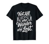 Not are Lost Wanderlust T-Shirt