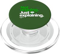 Not Arguing, Just Explaining Funny Quote Design PopSockets PopGrip for MagSafe