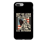 Not As Lean Still As Mean Always A U.S. Veteran Veterans Day Case for iPhone 7 Plus/8 Plus